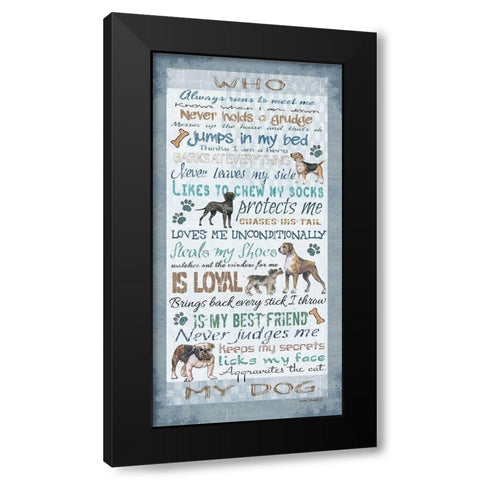 Who, My Dog II Black Modern Wood Framed Art Print by Phillips, Anita