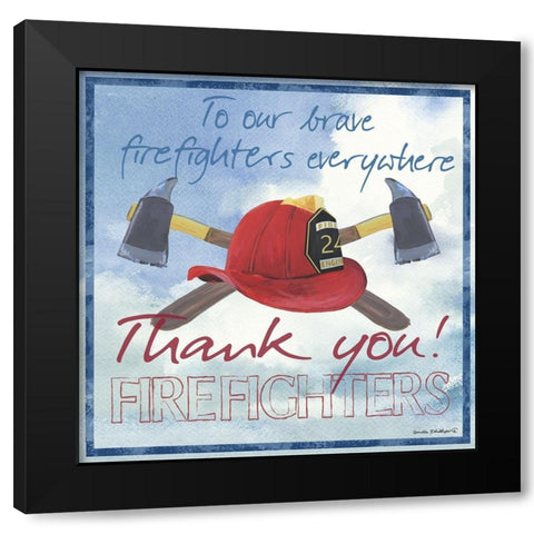 Thank You Firefighters Sq. Black Modern Wood Framed Art Print with Double Matting by Phillips, Anita