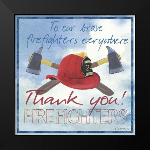 Thank You Firefighters Sq. Black Modern Wood Framed Art Print by Phillips, Anita