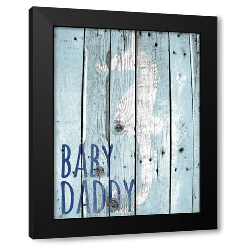 Baby Daddy Black Modern Wood Framed Art Print with Double Matting by Hutchins, Ashley