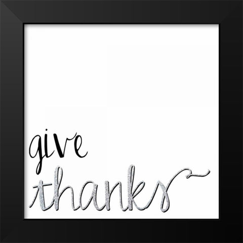 Give Thanks Black Modern Wood Framed Art Print by Hutchins, Ashley