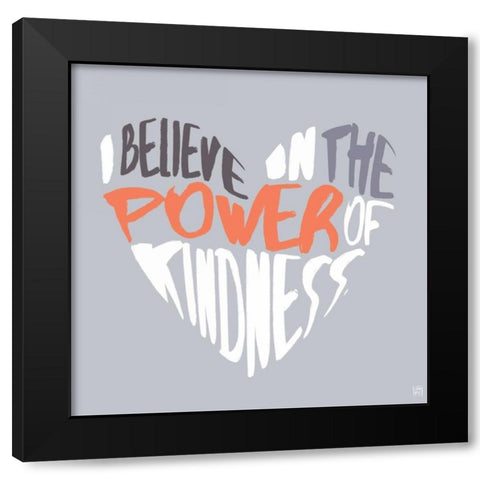 Kindness Black Modern Wood Framed Art Print by Perrenoud, Aubree