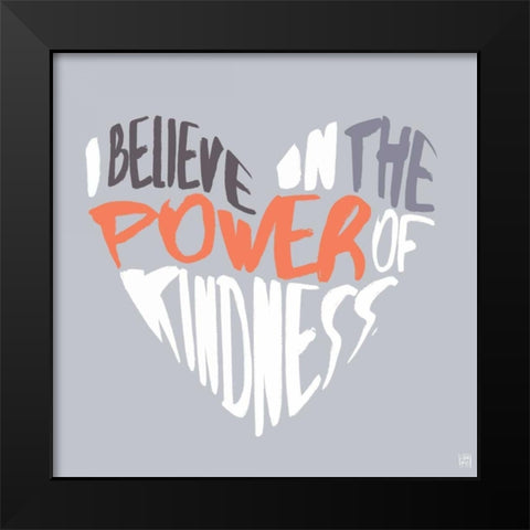 Kindness Black Modern Wood Framed Art Print by Perrenoud, Aubree