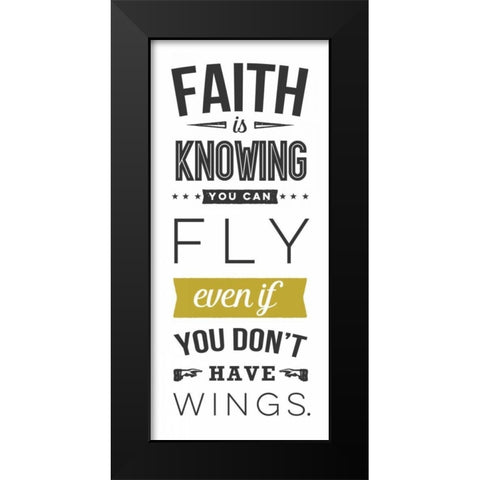 Faith - White Black Modern Wood Framed Art Print by Perrenoud, Aubree