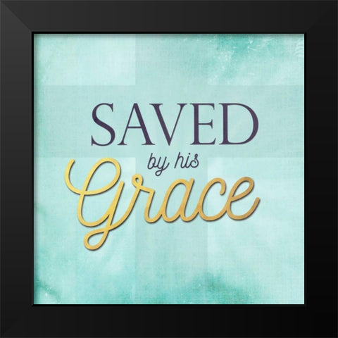 Save by His Grace Black Modern Wood Framed Art Print by Perrenoud, Aubree