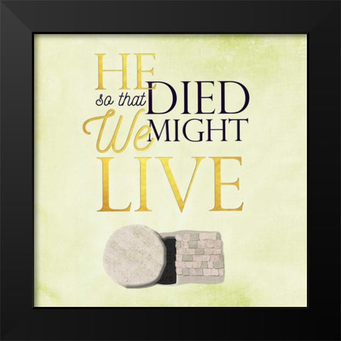 He Died Black Modern Wood Framed Art Print by Perrenoud, Aubree