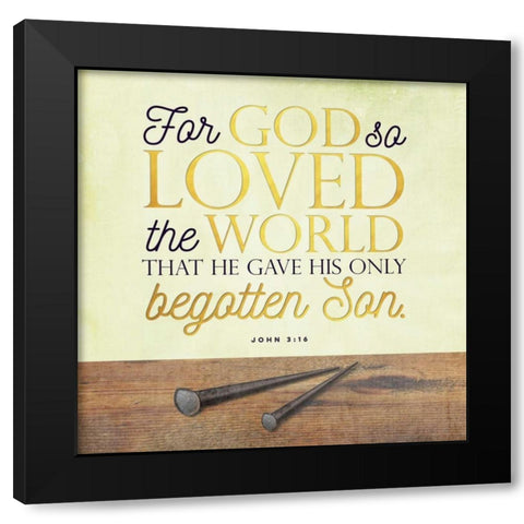God So Loved Black Modern Wood Framed Art Print with Double Matting by Perrenoud, Aubree