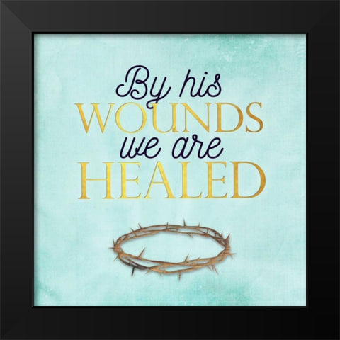 His Wounds Black Modern Wood Framed Art Print by Perrenoud, Aubree