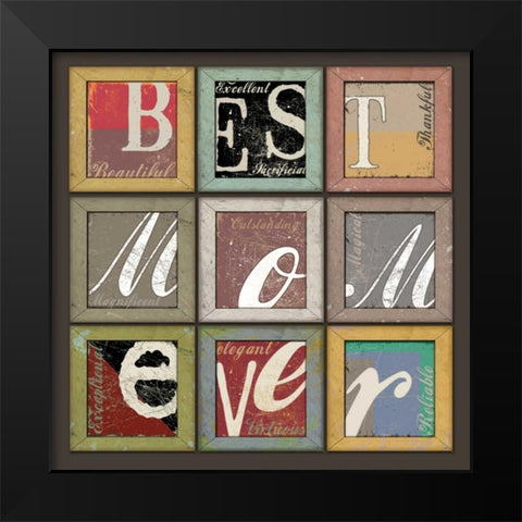 Best Mom Ever Black Modern Wood Framed Art Print by Baldwin, Jim