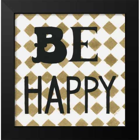 Be Happy Black Modern Wood Framed Art Print by Shamp, Cindy