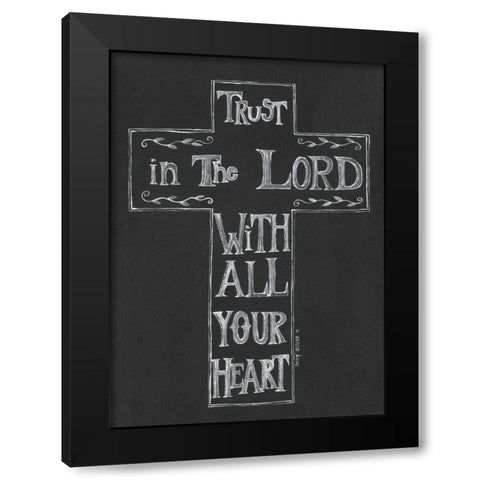 Trust in the Lord Black Modern Wood Framed Art Print with Double Matting by Shamp, Cindy