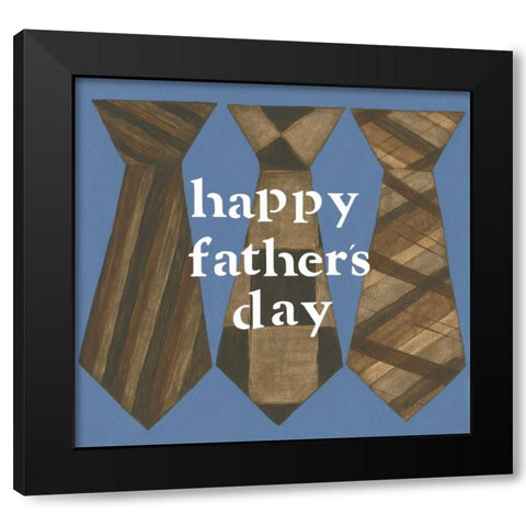 Happy Fathers Day Black Modern Wood Framed Art Print with Double Matting by Shamp, Cindy