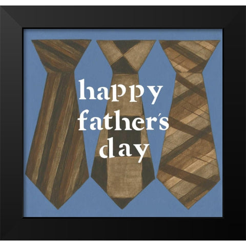 Happy Fathers Day Black Modern Wood Framed Art Print by Shamp, Cindy