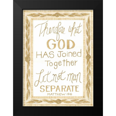Let Man Not Separate Black Modern Wood Framed Art Print by Shamp, Cindy