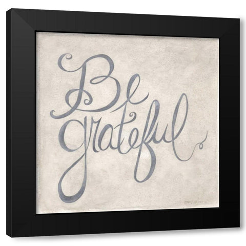 Be Grateful Black Modern Wood Framed Art Print by Shamp, Cindy
