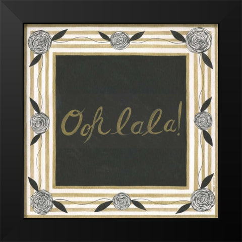 Ooh La La  Black Modern Wood Framed Art Print by Shamp, Cindy
