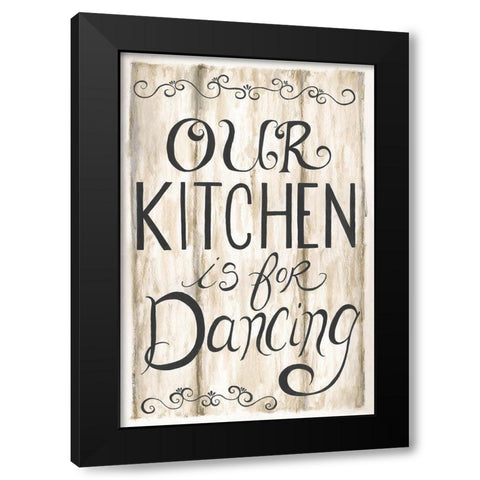 Kitchen is for Dancing Black Modern Wood Framed Art Print with Double Matting by Shamp, Cindy