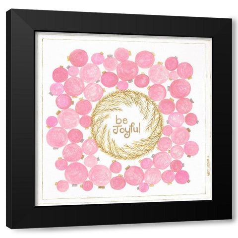 Be Joyful Black Modern Wood Framed Art Print with Double Matting by Shamp, Cindy