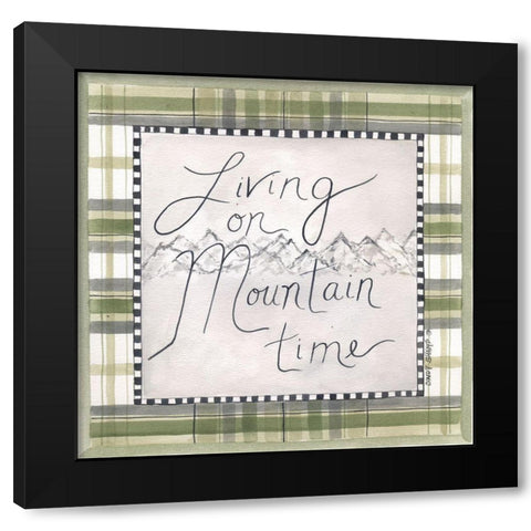 Living on Mountain Time Black Modern Wood Framed Art Print with Double Matting by Shamp, Cindy