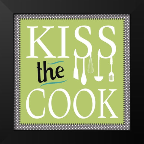 Kiss the Cook Black Modern Wood Framed Art Print by JMB Designs