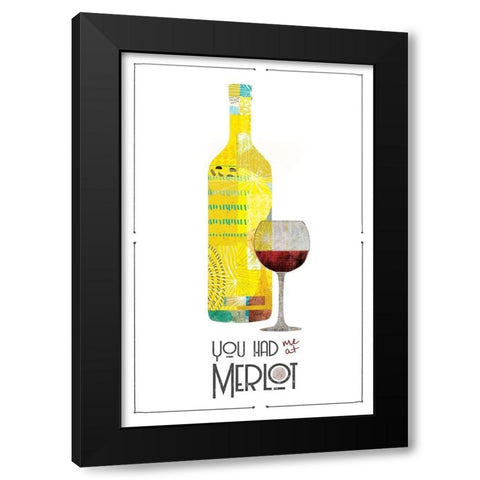 You Had Me at Merlot Black Modern Wood Framed Art Print with Double Matting by JMB Designs