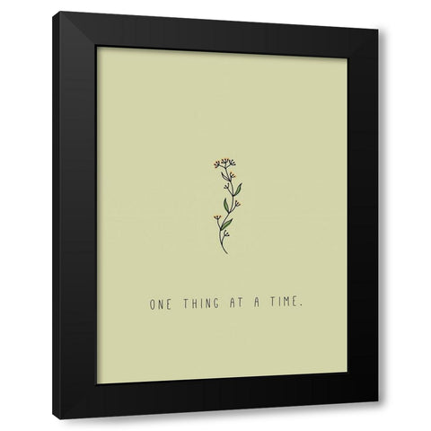 One Thing at a Time Black Modern Wood Framed Art Print by JMB Designs