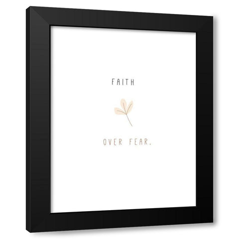 Faith Over Fear Black Modern Wood Framed Art Print with Double Matting by JMB Designs
