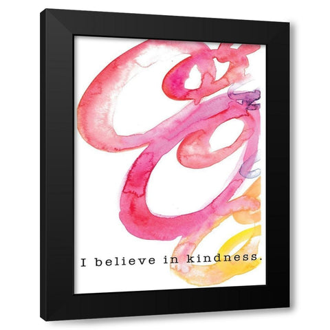 I Believe in Kindness Black Modern Wood Framed Art Print with Double Matting by JMB Designs