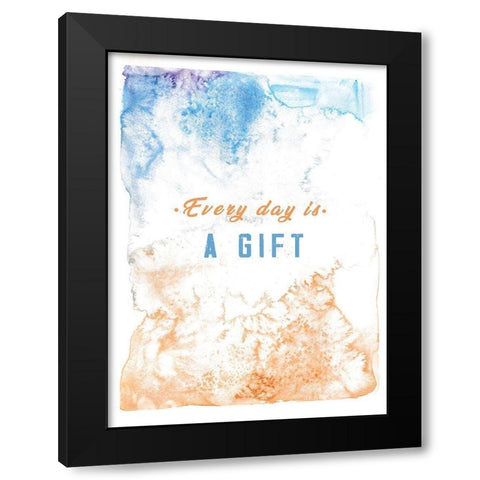 Every Day is a Gift Black Modern Wood Framed Art Print by JMB Designs