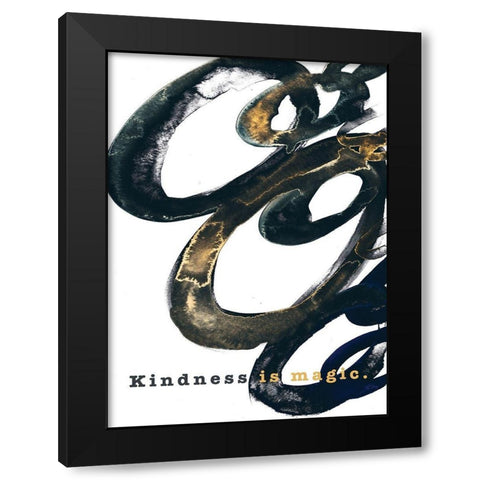 Kindness is Magic Black Modern Wood Framed Art Print by JMB Designs