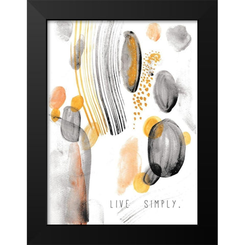 Live Simply Black Modern Wood Framed Art Print by JMB Designs