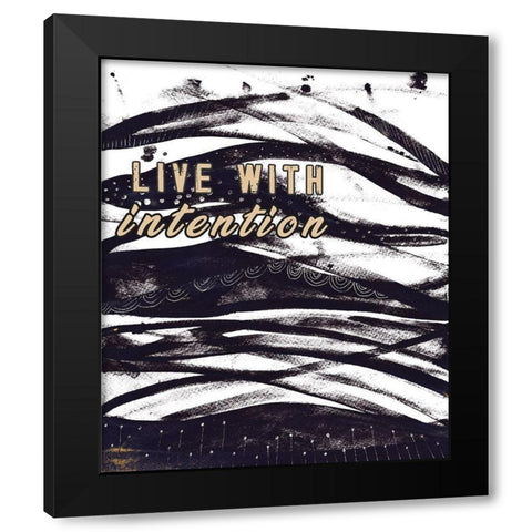 Live with Intention Black Modern Wood Framed Art Print with Double Matting by JMB Designs