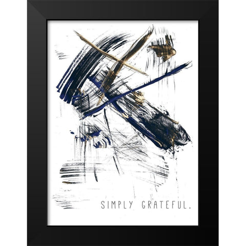 Simply Grateful Black Modern Wood Framed Art Print by JMB Designs