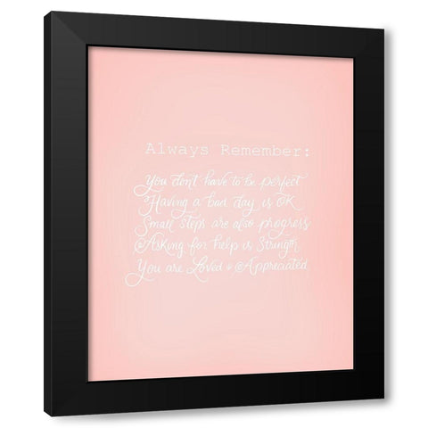 Always Remember Black Modern Wood Framed Art Print by Batista, Dee