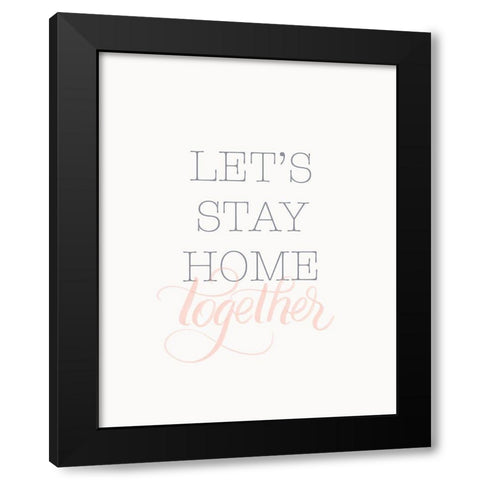 Home Together Black Modern Wood Framed Art Print by Batista, Dee