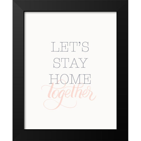 Home Together Black Modern Wood Framed Art Print by Batista, Dee
