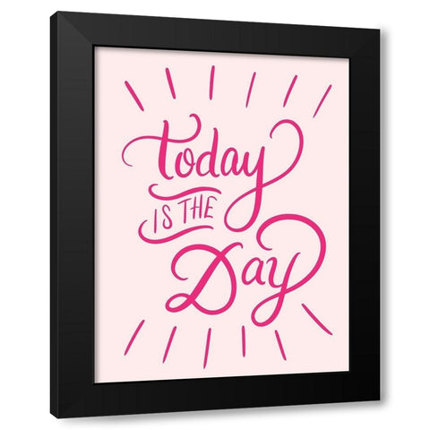 Today Black Modern Wood Framed Art Print by Batista, Dee