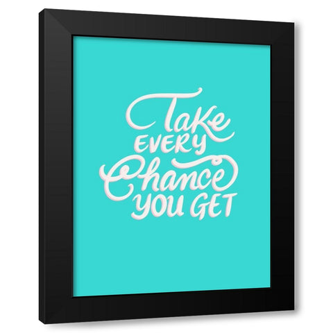 Every Chance Black Modern Wood Framed Art Print by Batista, Dee