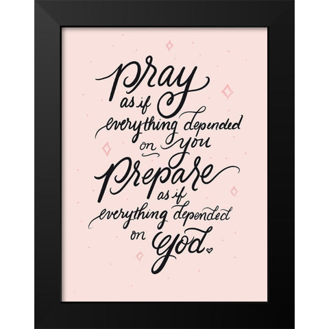 Pray Black Modern Wood Framed Art Print by Batista, Dee