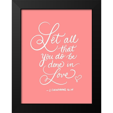 Love Black Modern Wood Framed Art Print by Batista, Dee