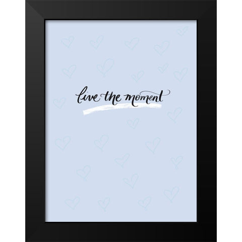 Live Black Modern Wood Framed Art Print by Batista, Dee