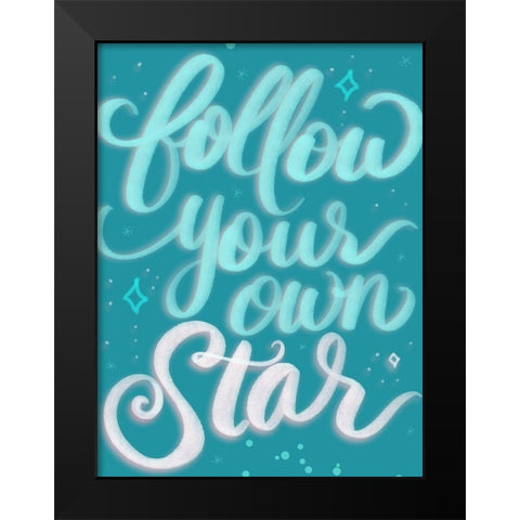 Follow Black Modern Wood Framed Art Print by Batista, Dee