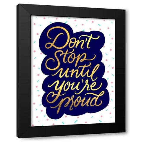 Dont Black Modern Wood Framed Art Print by Batista, Dee