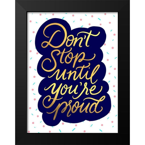 Dont Black Modern Wood Framed Art Print by Batista, Dee