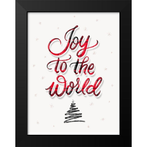 Joy to the World Black Modern Wood Framed Art Print by Batista, Dee