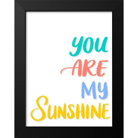 My Sunshine Black Modern Wood Framed Art Print by Batista, Dee