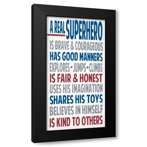 Real Superhero Black Modern Wood Framed Art Print with Double Matting by Words for the Soul