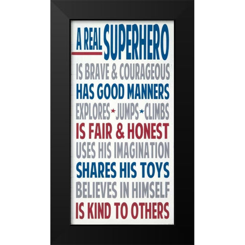 Real Superhero Black Modern Wood Framed Art Print by Words for the Soul