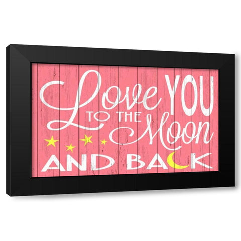 Love You to the Moon - Pink Black Modern Wood Framed Art Print with Double Matting by For the Soul, Words