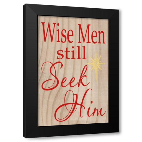 Seek Him Black Modern Wood Framed Art Print with Double Matting by Words for the Soul